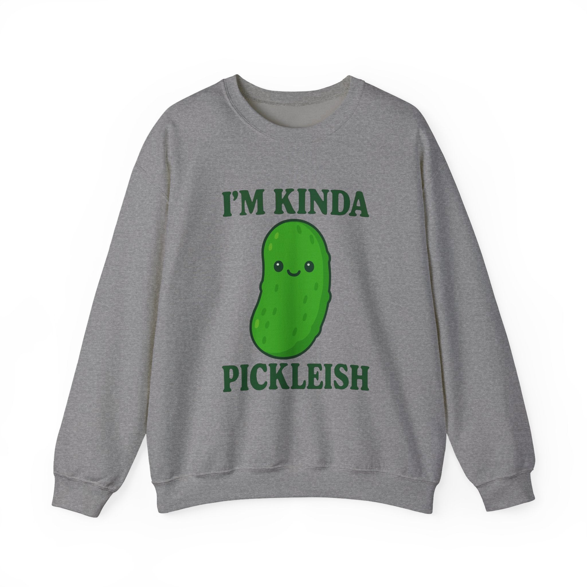 I’m Kinda Pickleish Sweatshirt