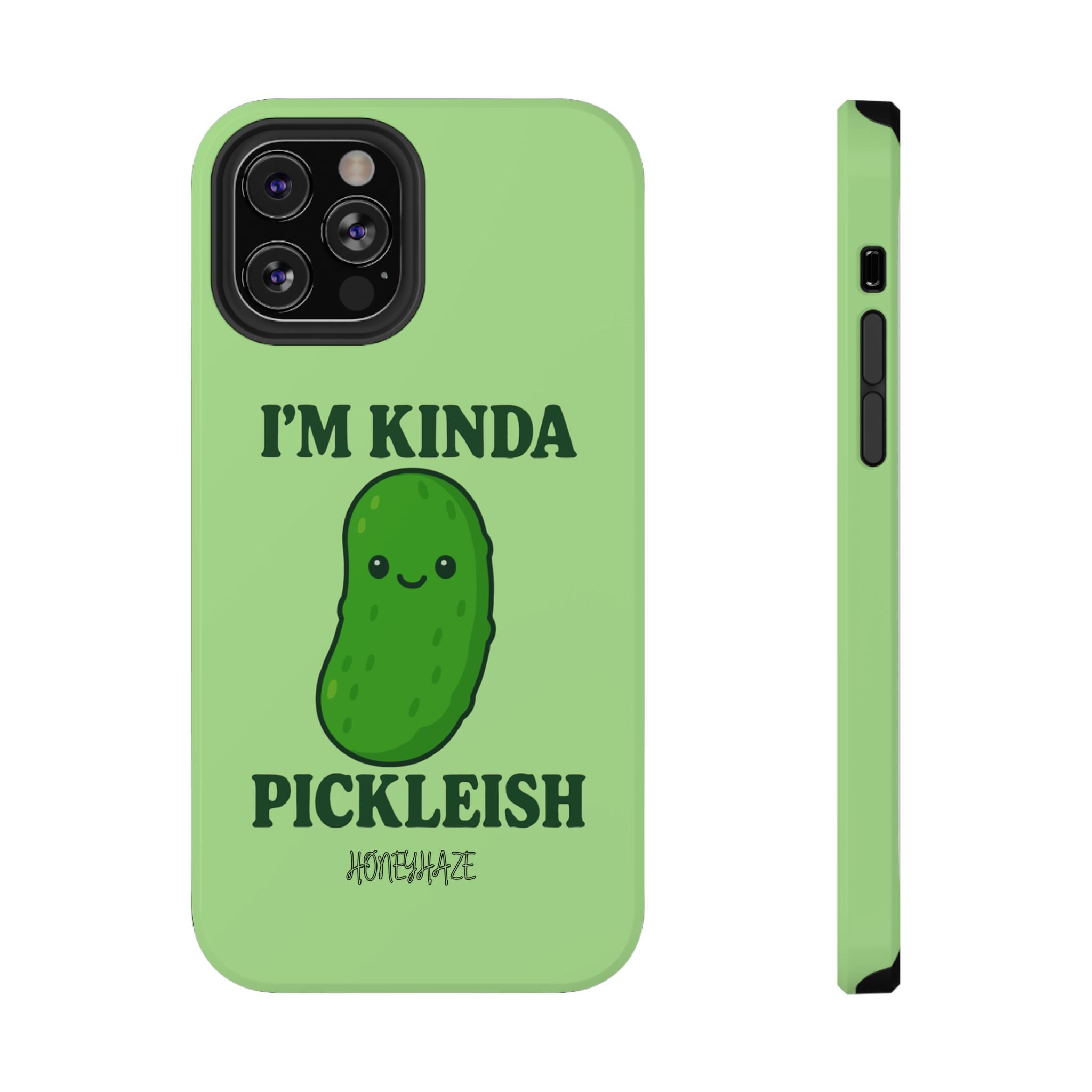 I’m Kinda Pickleish Phone Case