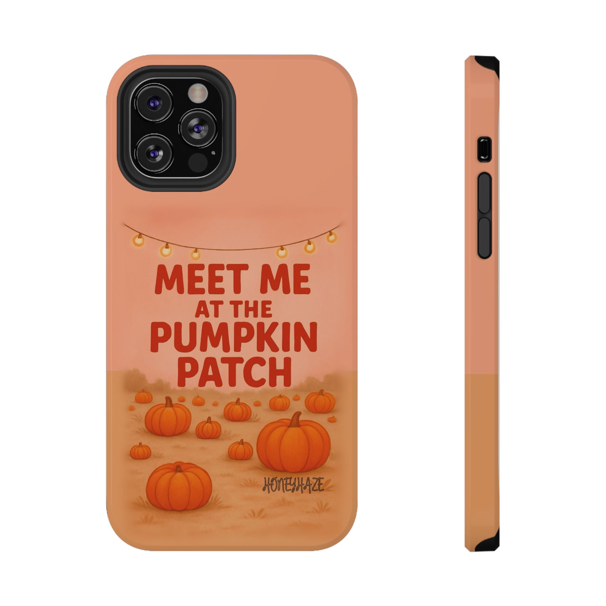 Meet Me at the Pumpkin Patch Phone Case