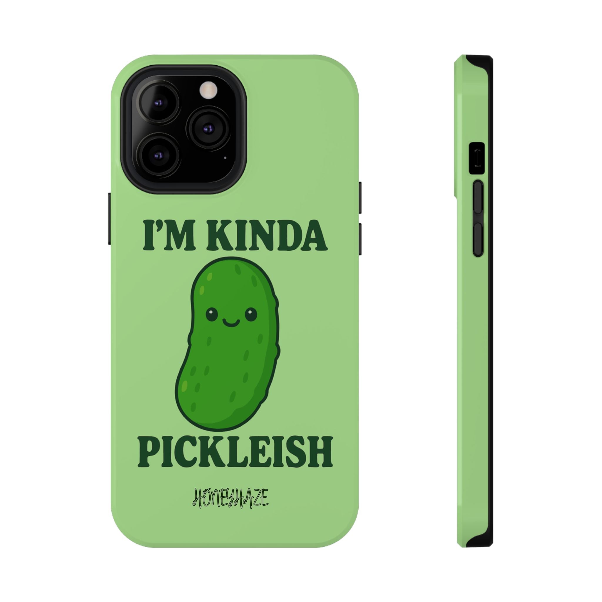 I’m Kinda Pickleish Phone Case