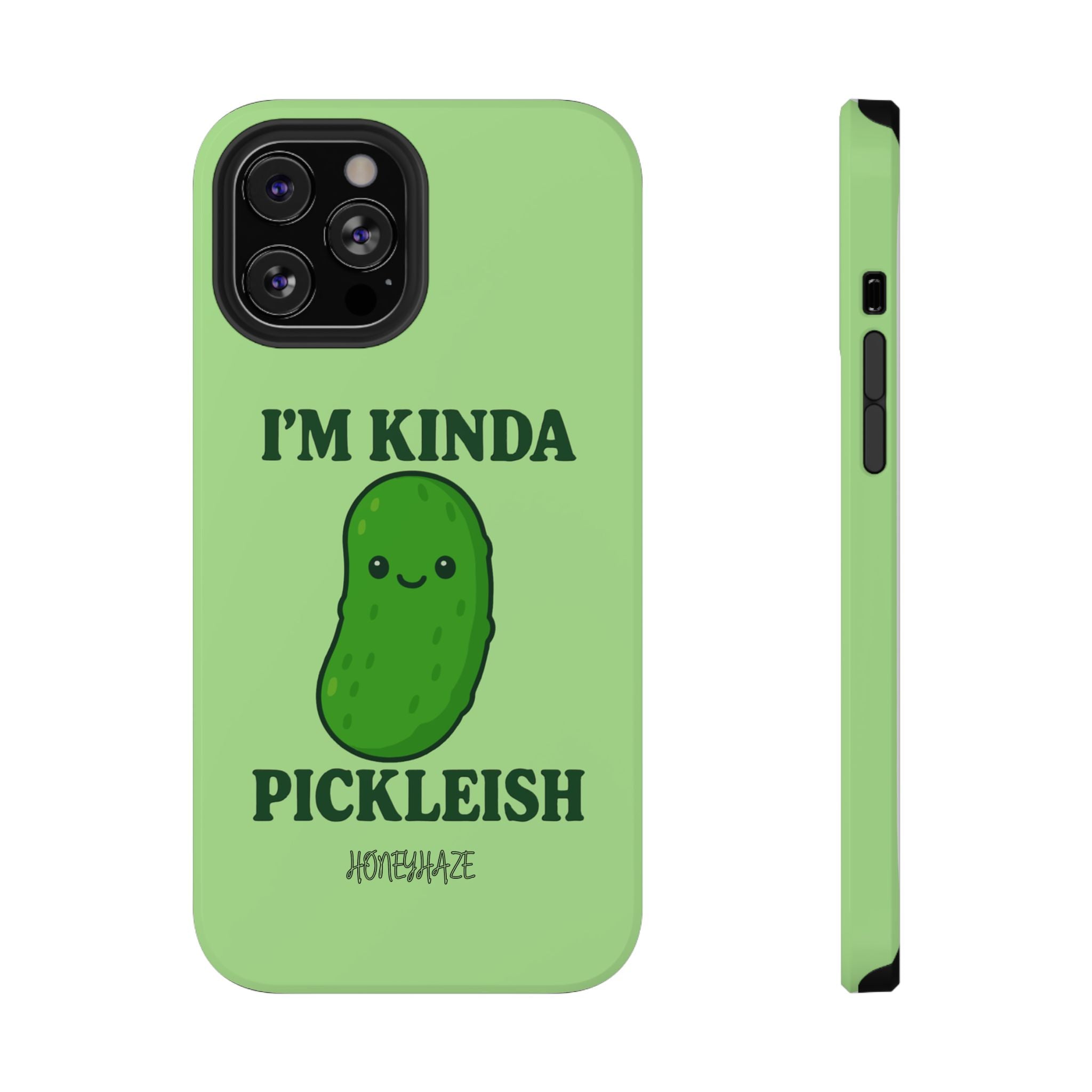 I’m Kinda Pickleish Phone Case