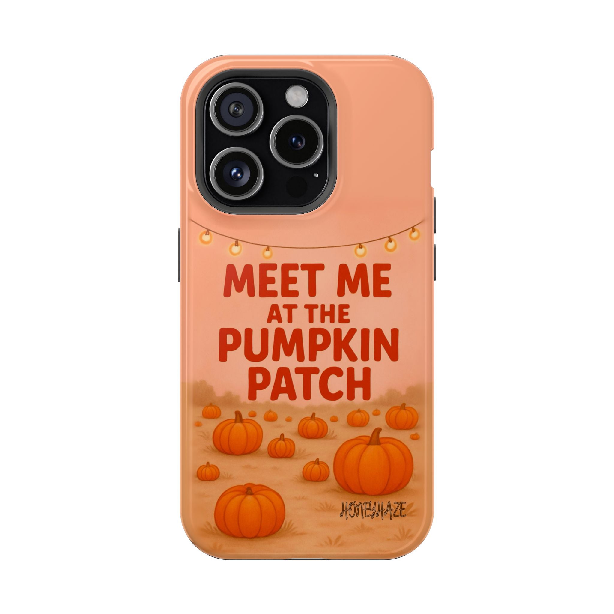 Meet Me at the Pumpkin Patch Phone Case