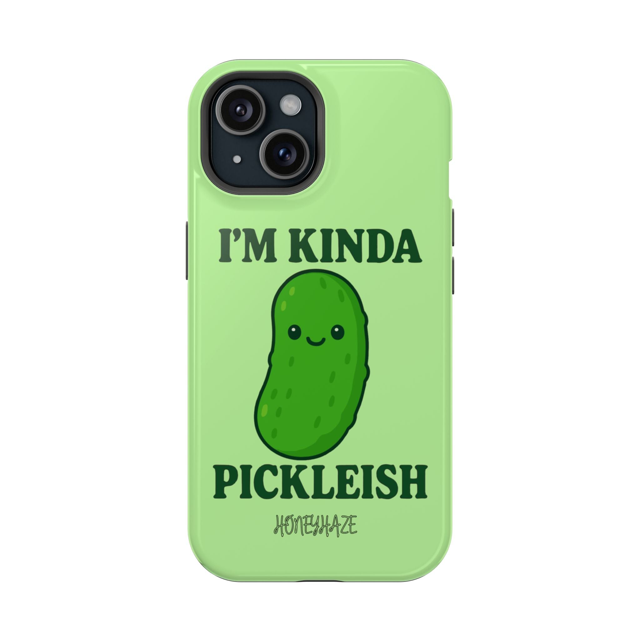 I’m Kinda Pickleish Phone Case