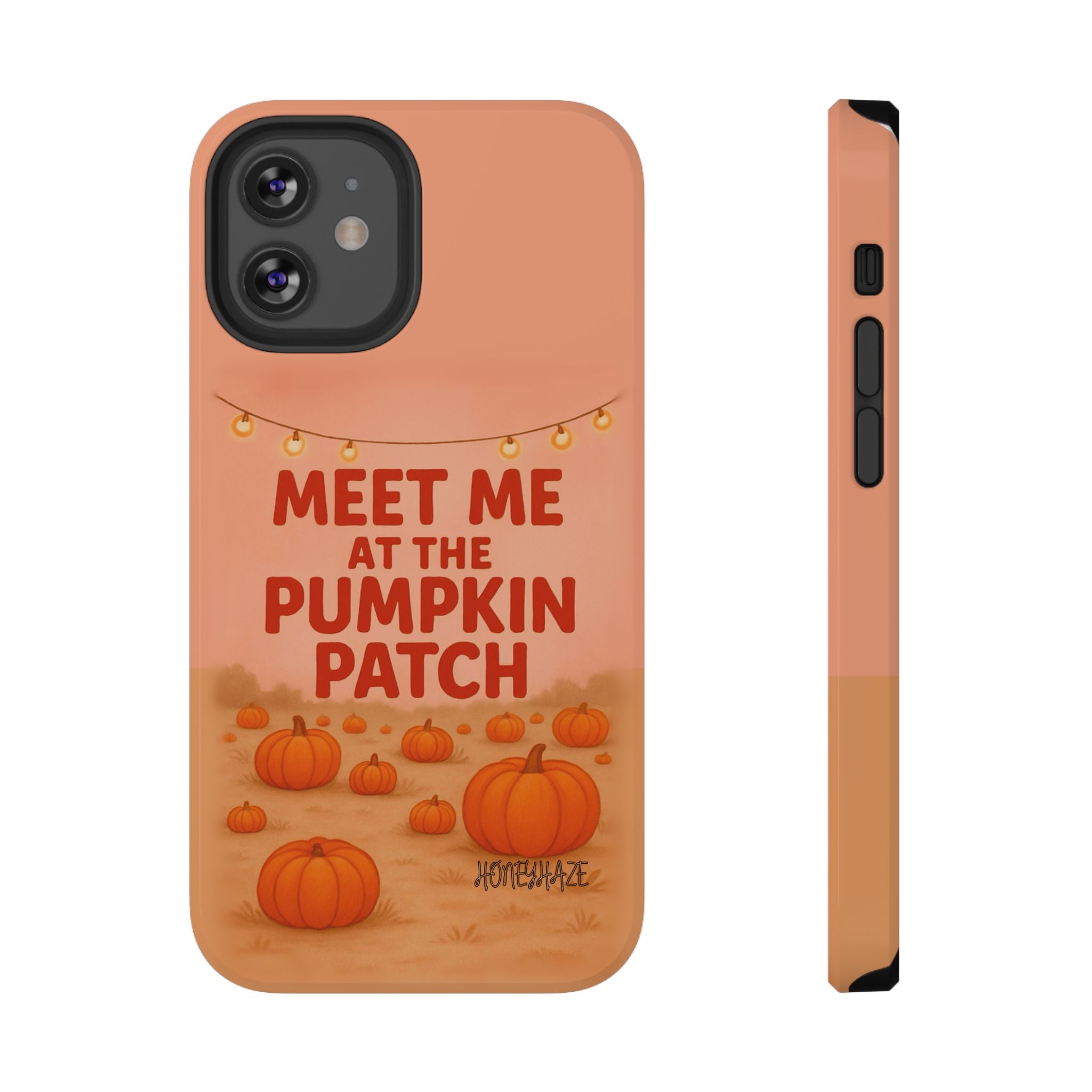 Meet Me at the Pumpkin Patch Phone Case