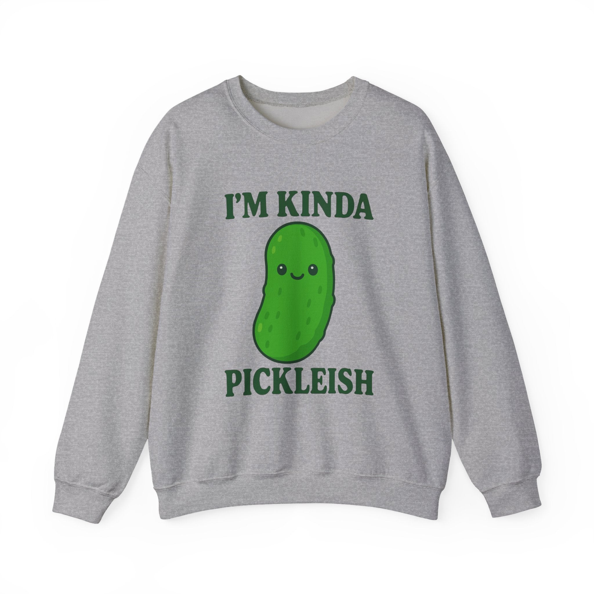 I’m Kinda Pickleish Sweatshirt