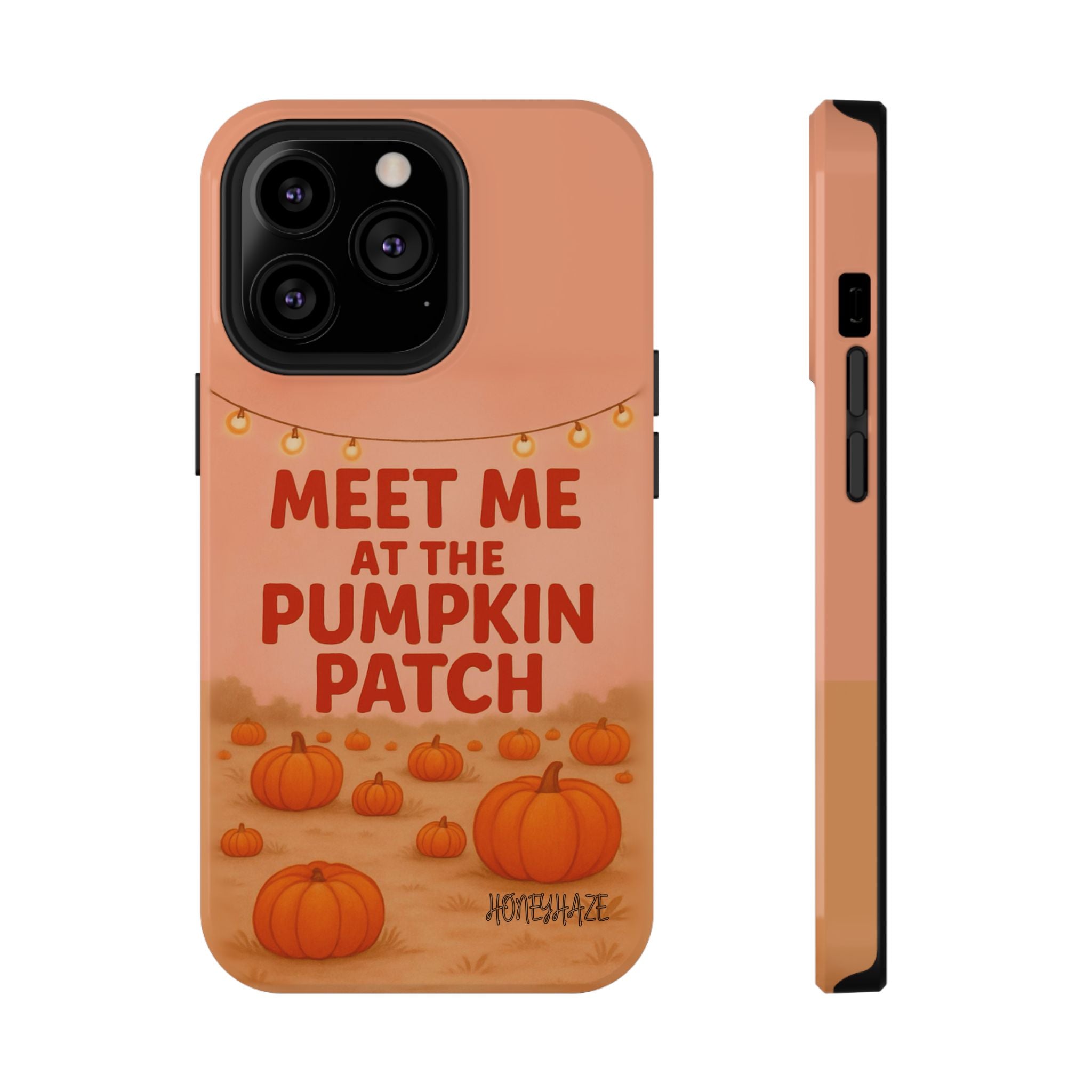 Meet Me at the Pumpkin Patch Phone Case