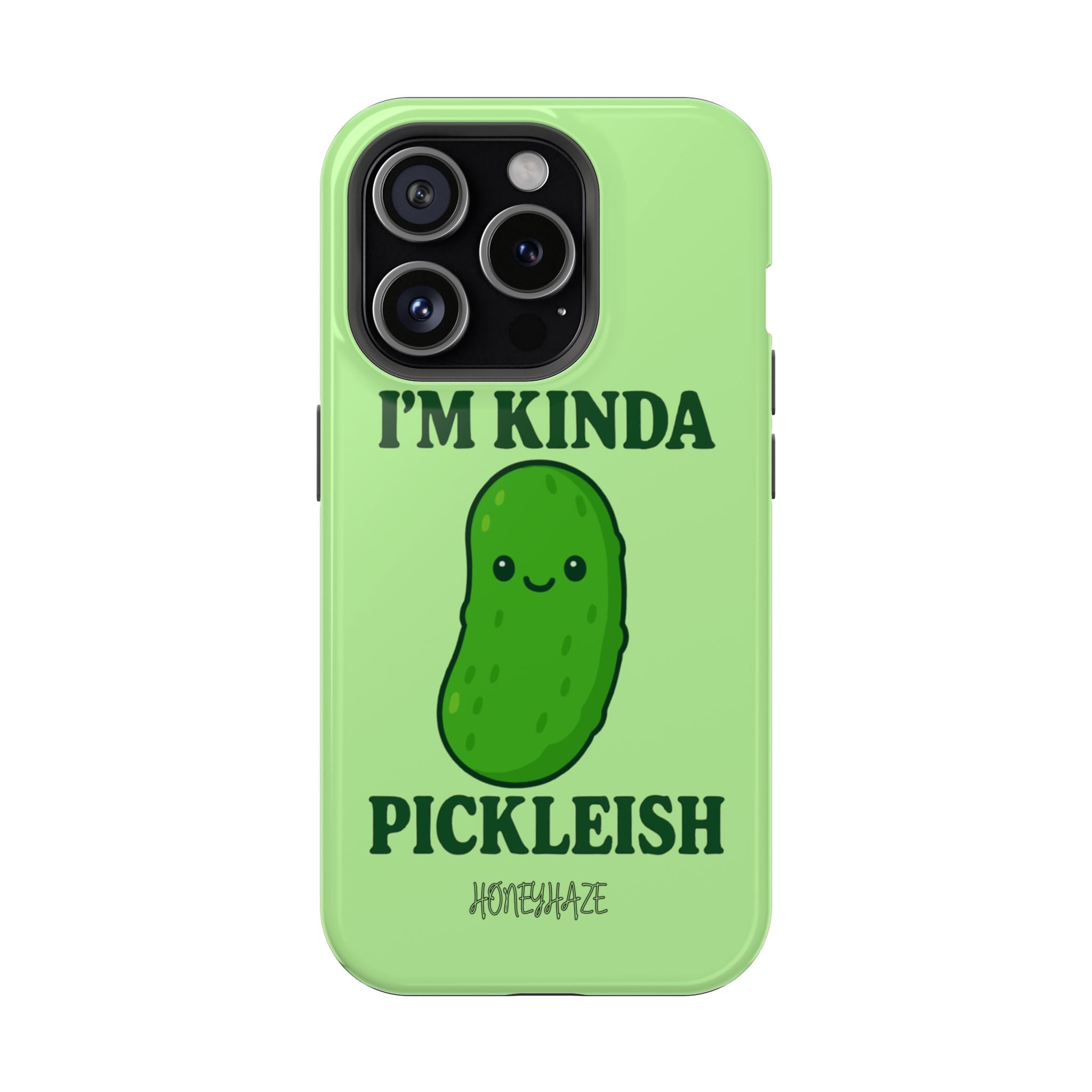 I’m Kinda Pickleish Phone Case