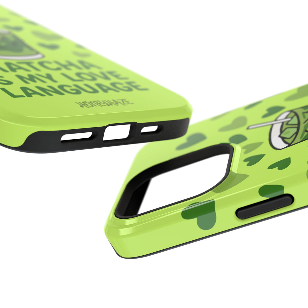 Matcha Is My Love Language Phone Case