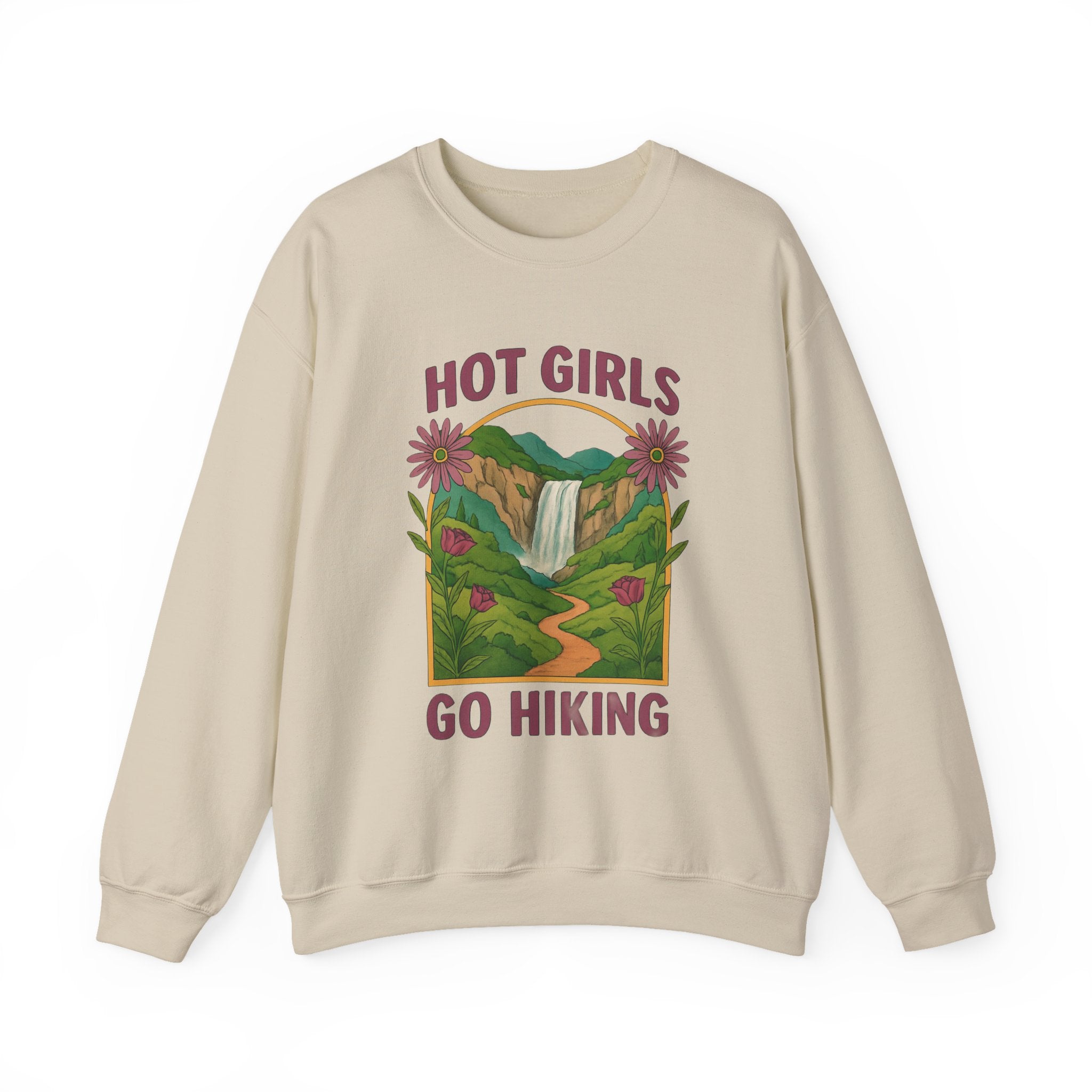Hot Girls Go Hiking Sweatshirt