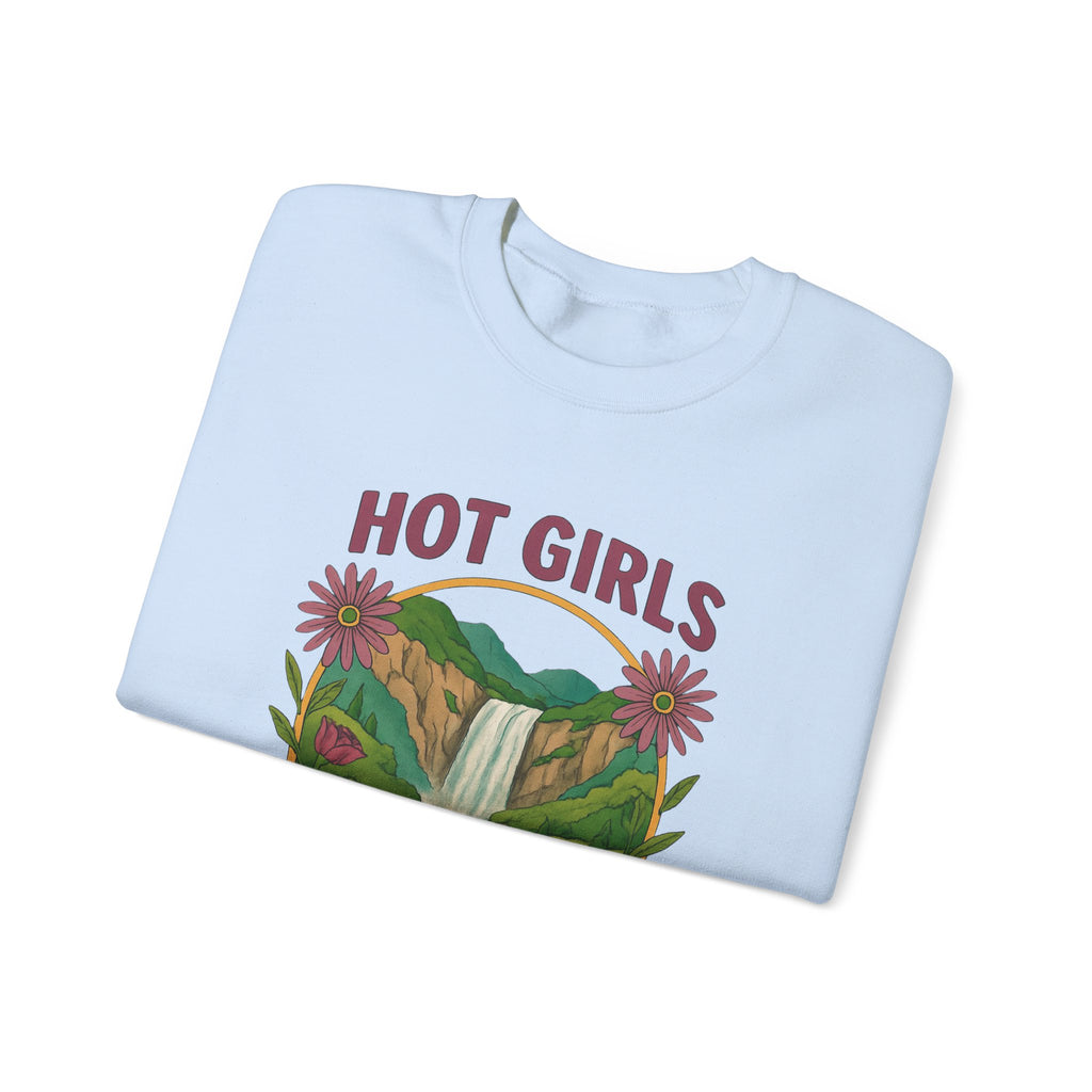 Hot Girls Go Hiking Sweatshirt