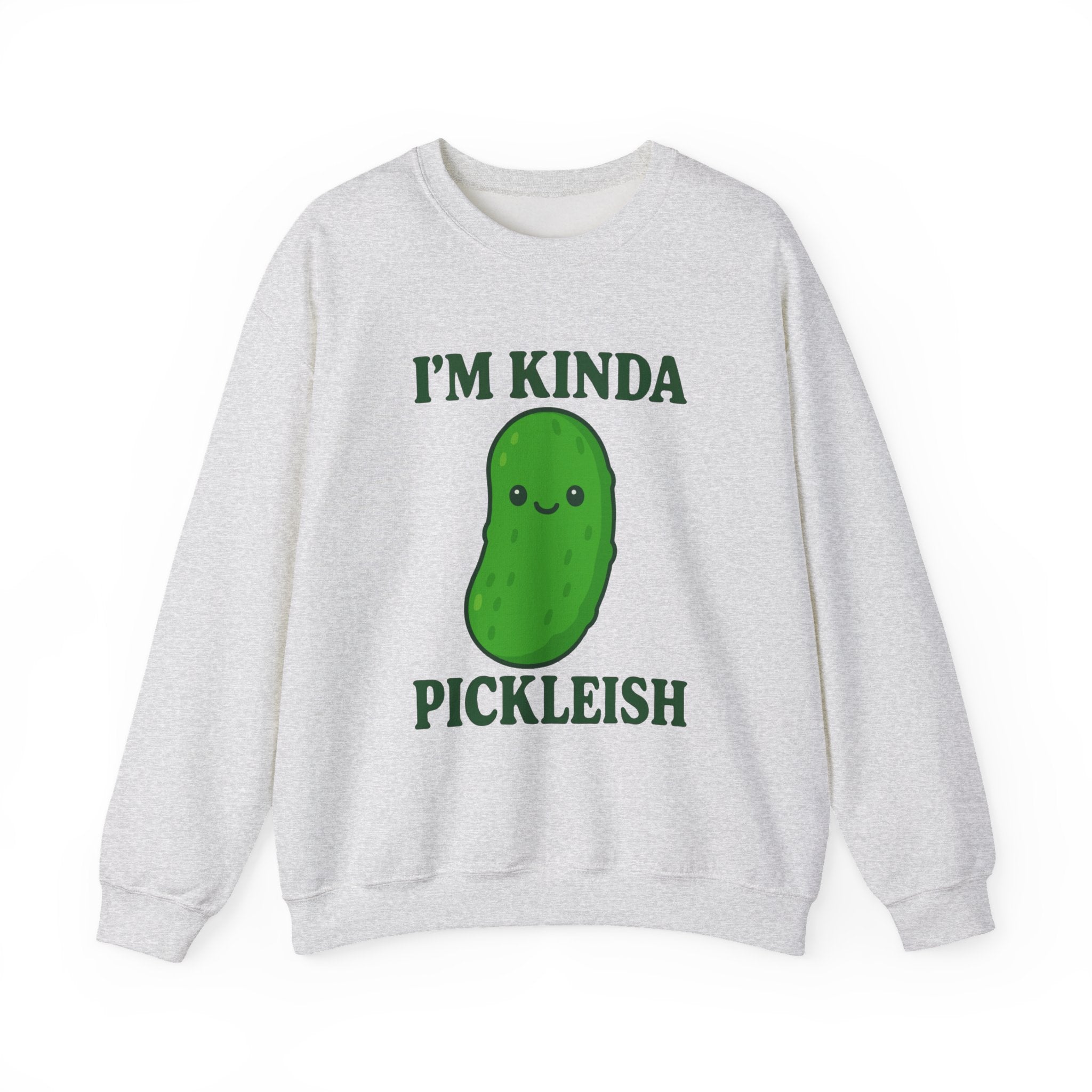 I’m Kinda Pickleish Sweatshirt