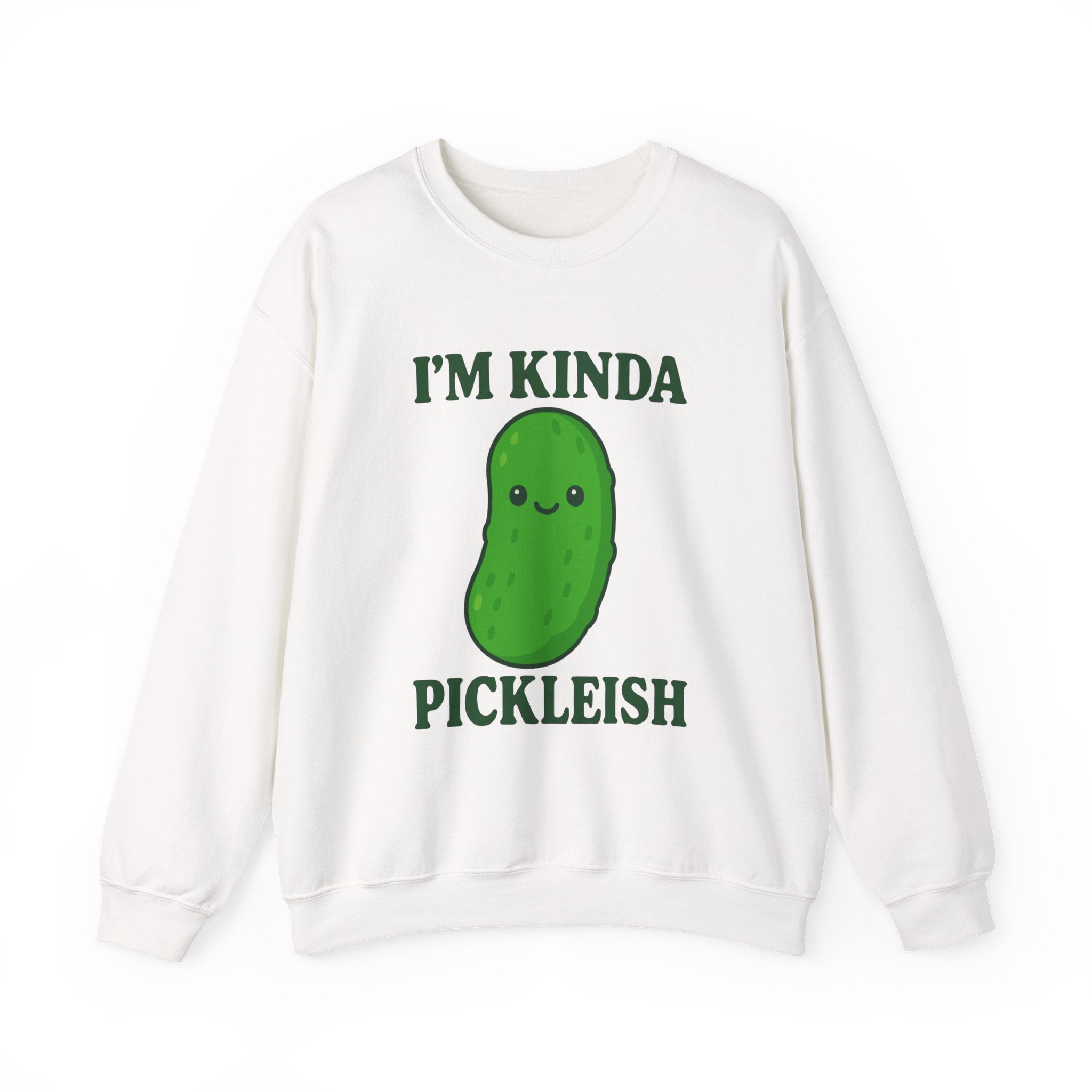 I’m Kinda Pickleish Sweatshirt