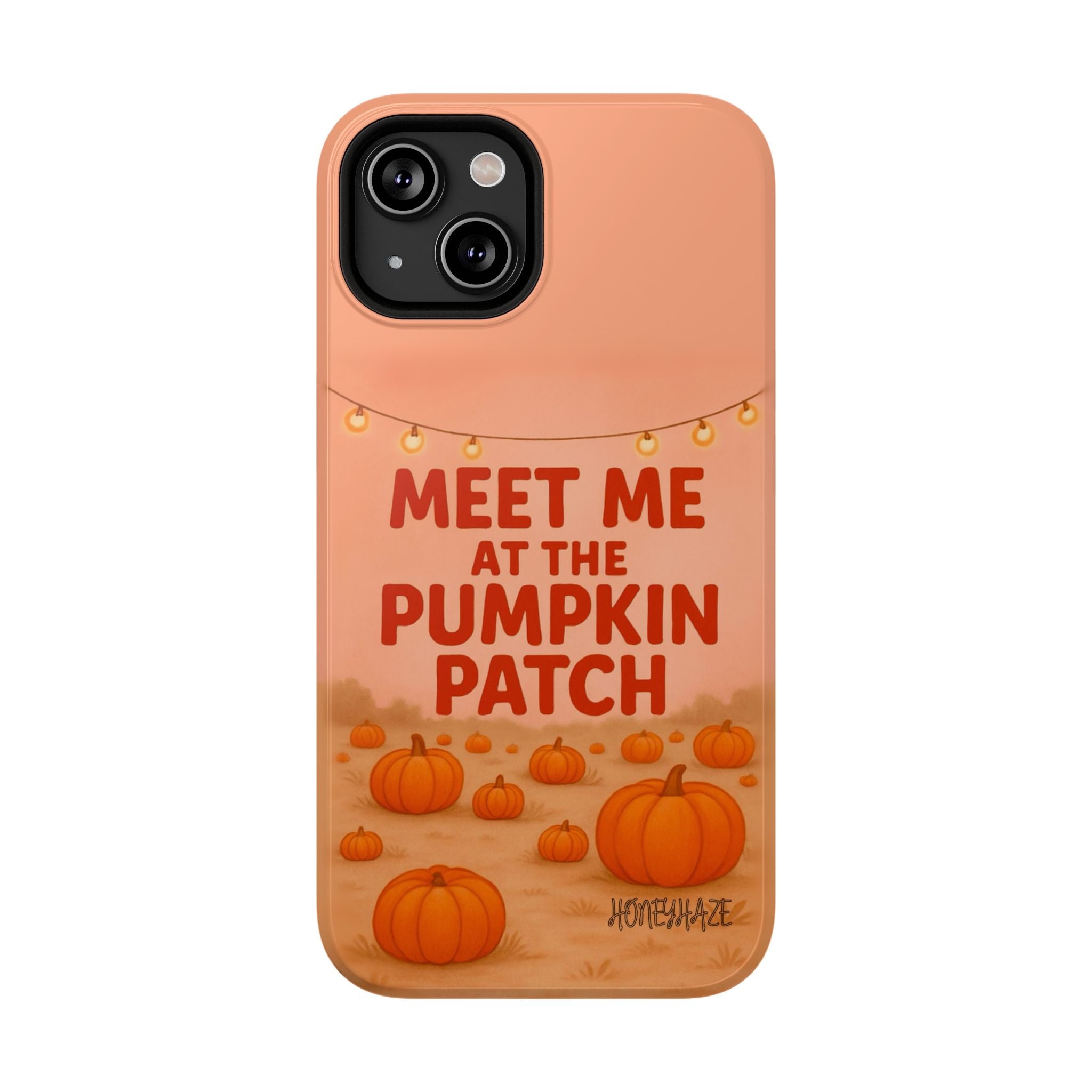 Meet Me at the Pumpkin Patch Phone Case