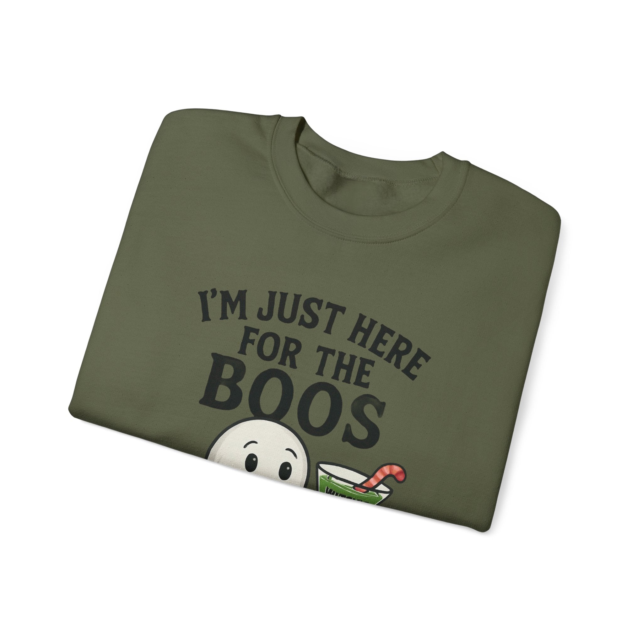 I’m Just Here For The Boos Sweatshirt